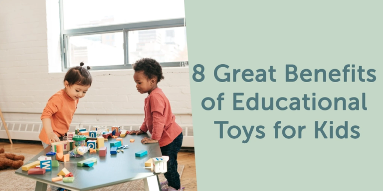 8 FANTASTIC ADVANTAGES OF EDUCATIONAL TOYS FOR CHILDREN